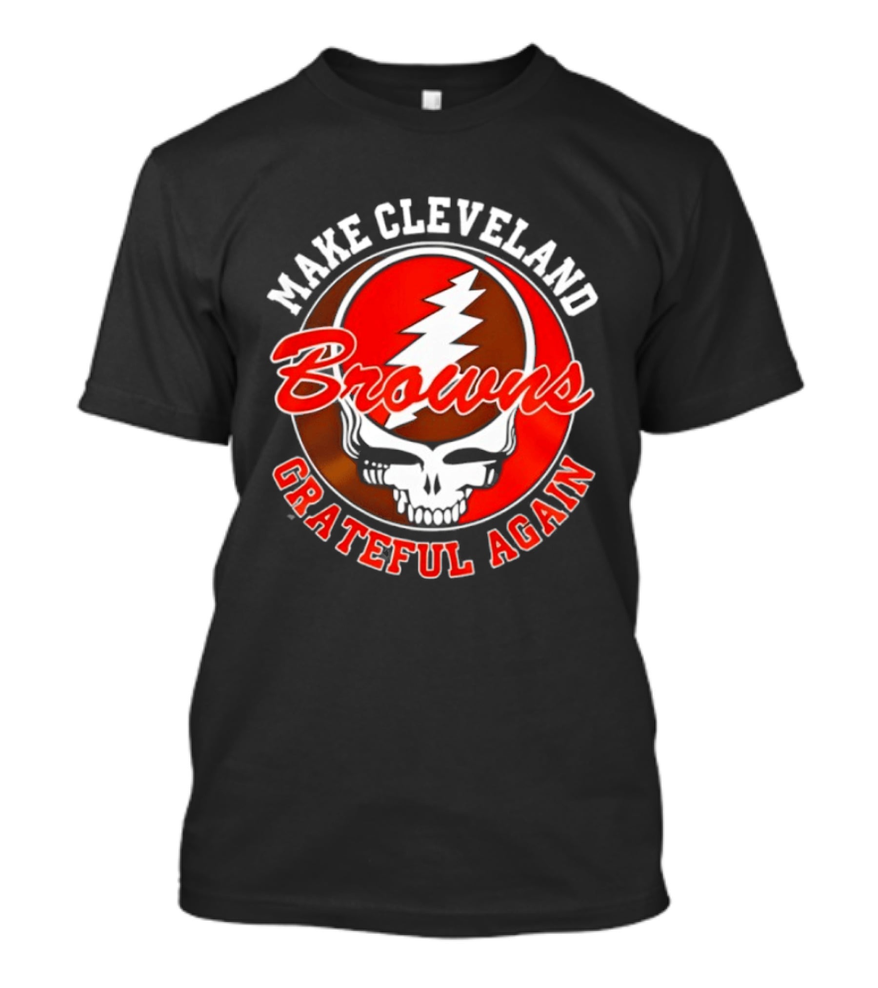 Cleveland Browns Make Cleveland Grateful Again Football Browns Skull T-Shirt