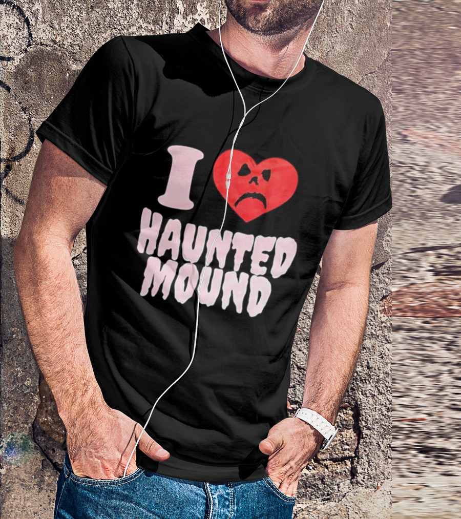 I Love Haunted Mound Heart Face T-Shirt