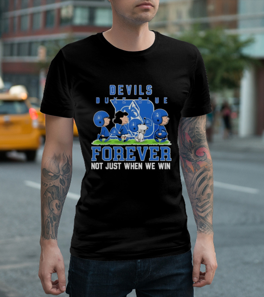 Duke Blue Devils Peanuts Forever Not Just When We Win T-Shirt