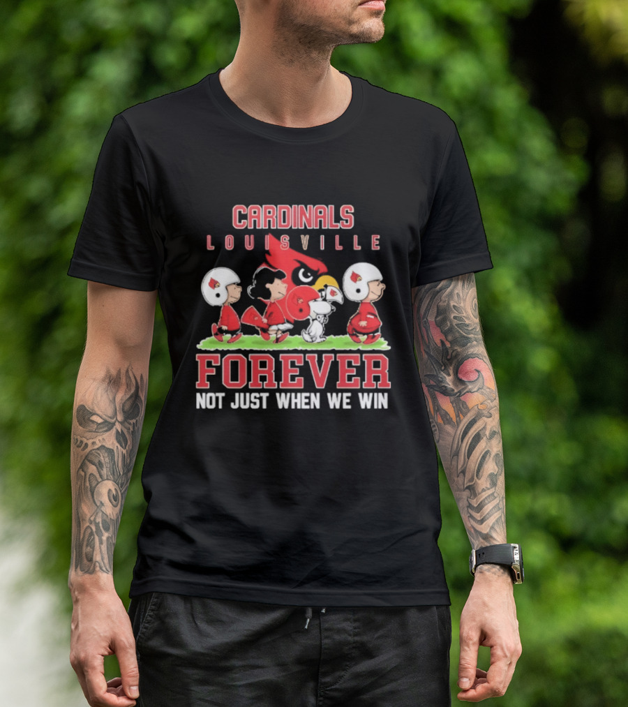 Cardinals Louisville Peanuts Forever Not Just When We Win T-Shirt