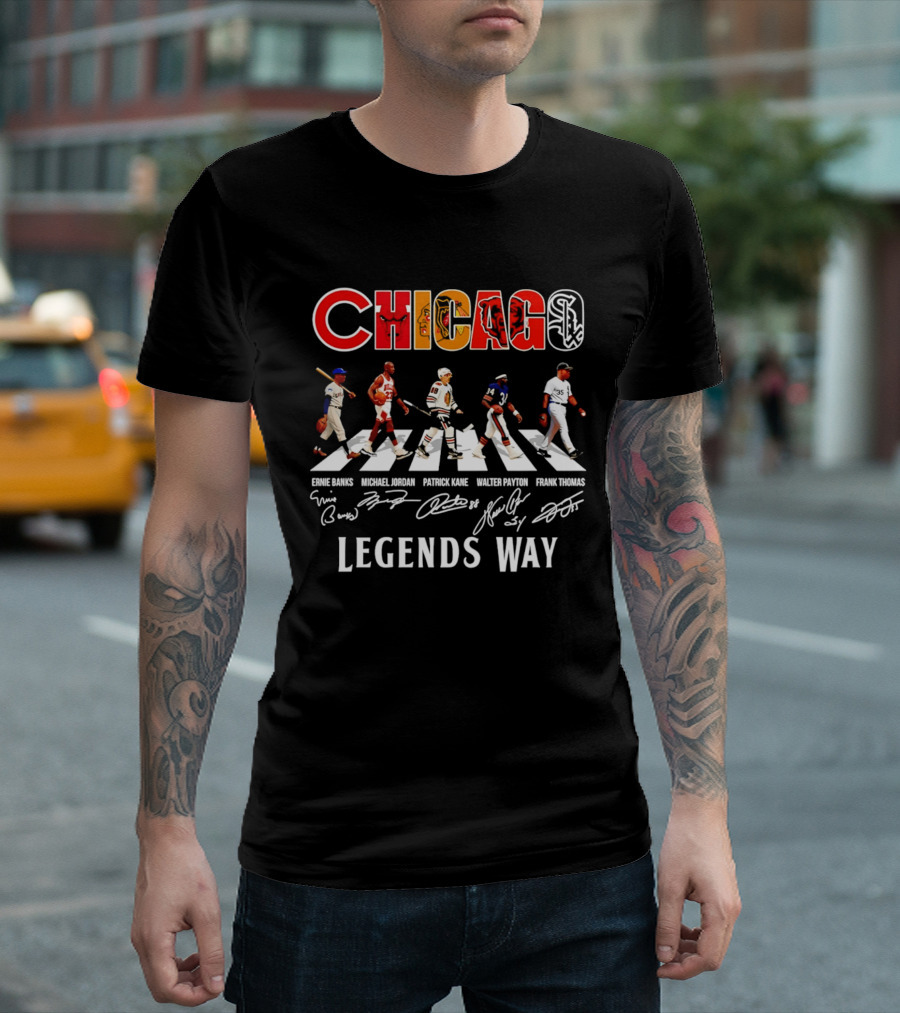 Chicago Sports Legends Way Ernie Banks Michael Jordan Patrick Kane Walter Payton Frank Thomas 2026 T-Shirt