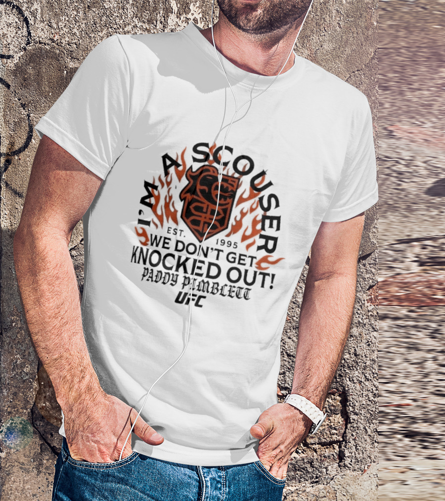 I'm A Scouser Est. 1995 We Don't Get Knocked Out Paddy Pimblett UFC T-Shirt