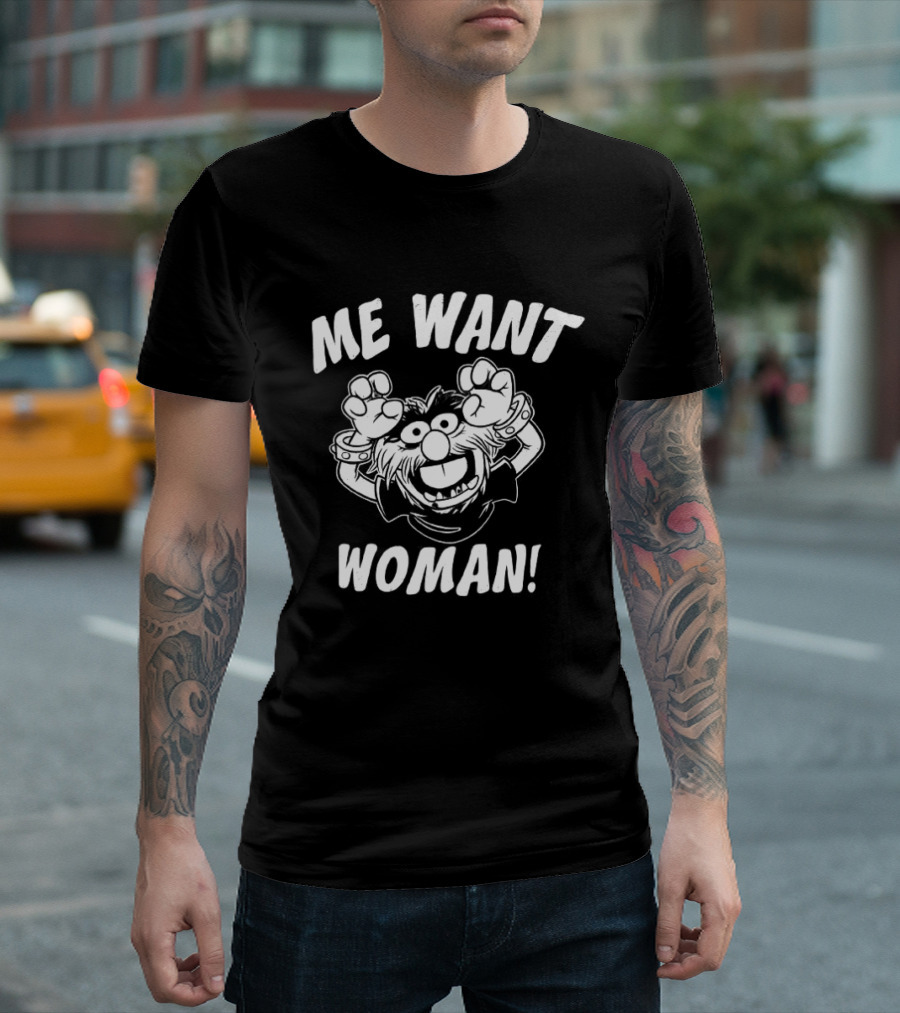 Animal Me Want Woman The Muppet Show T-Shirt