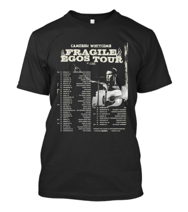 Cameron Whitcomb Fragile Egos Tour 2026 With Tour Dates And Guitar Image T-Shirt