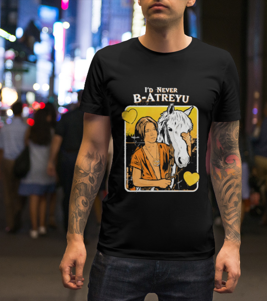 I'd Never B Atreyu Nostalgic Adventure Fantasy T-Shirt