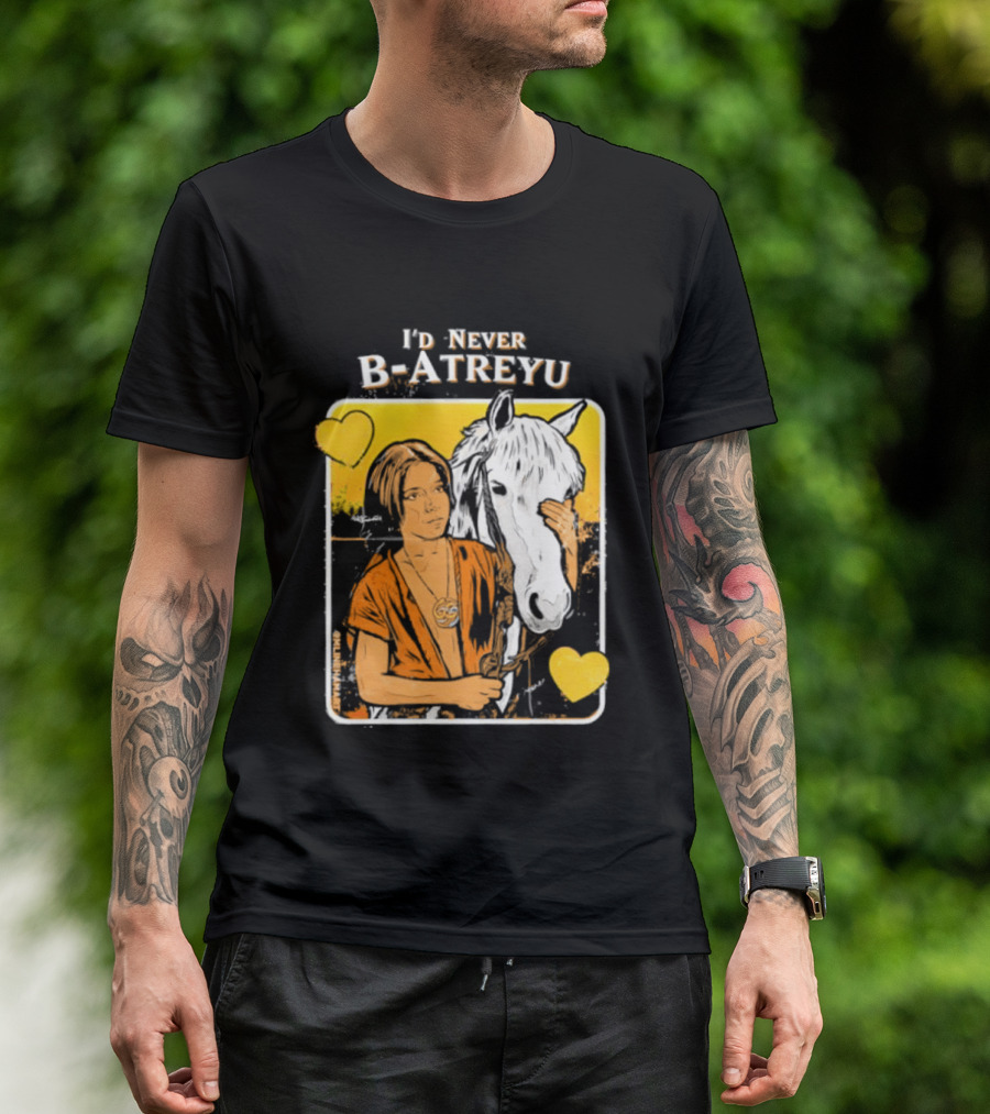 I'd Never B Atreyu Nostalgic Adventure Fantasy T-Shirt