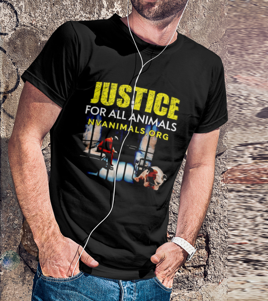 Justice For All Animals NVAnimals.org Compassion Awareness T-Shirt