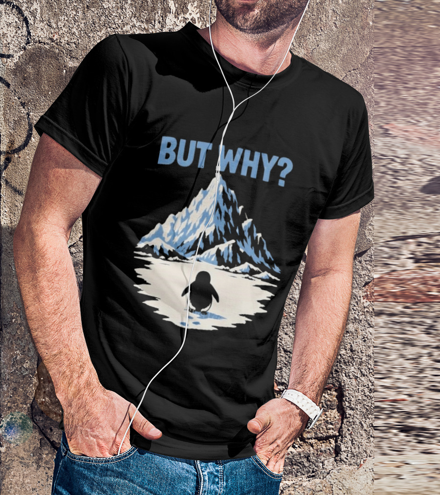 Why Penguin Snow Mountain Reflection T-Shirt