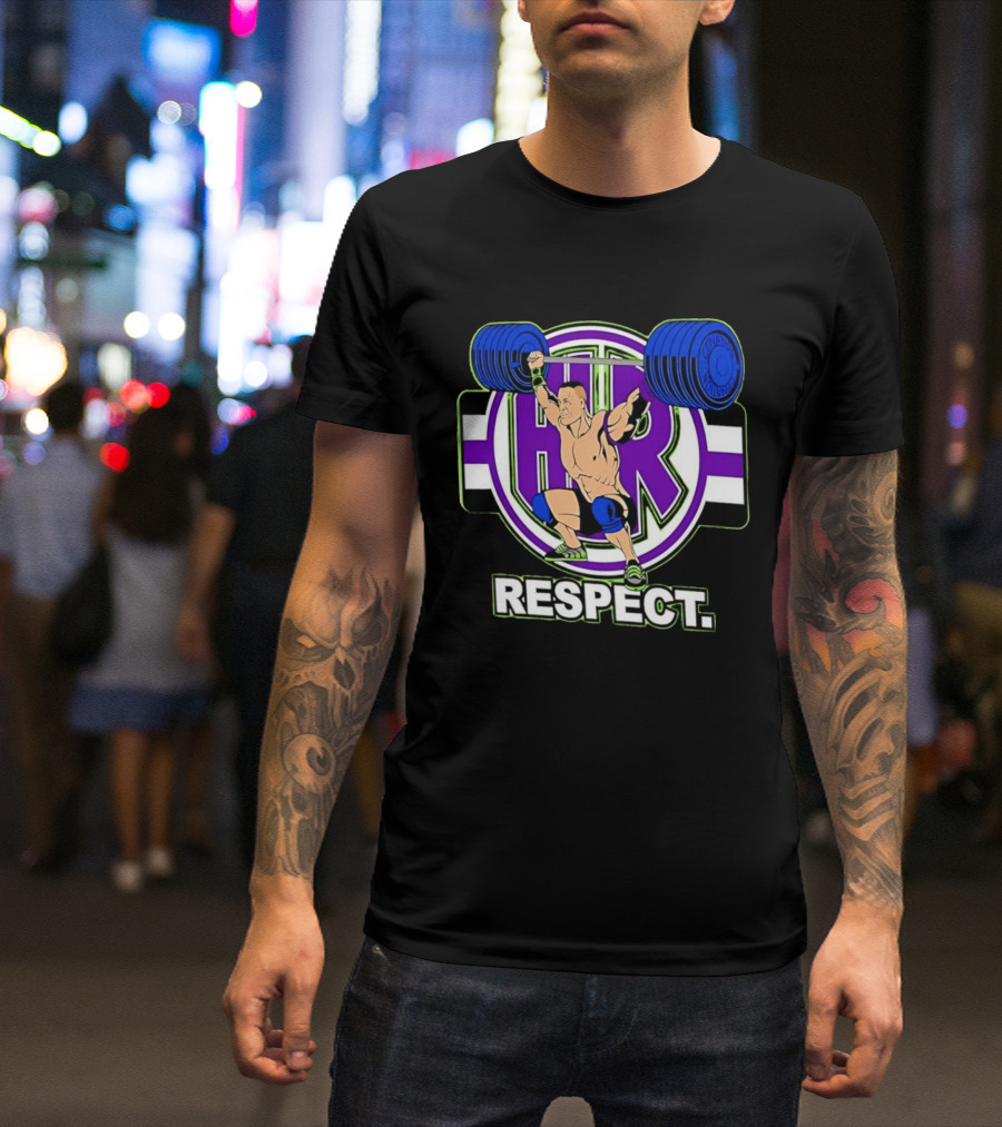John Cena HR Respect Weightlifting Motivational T-Shirt