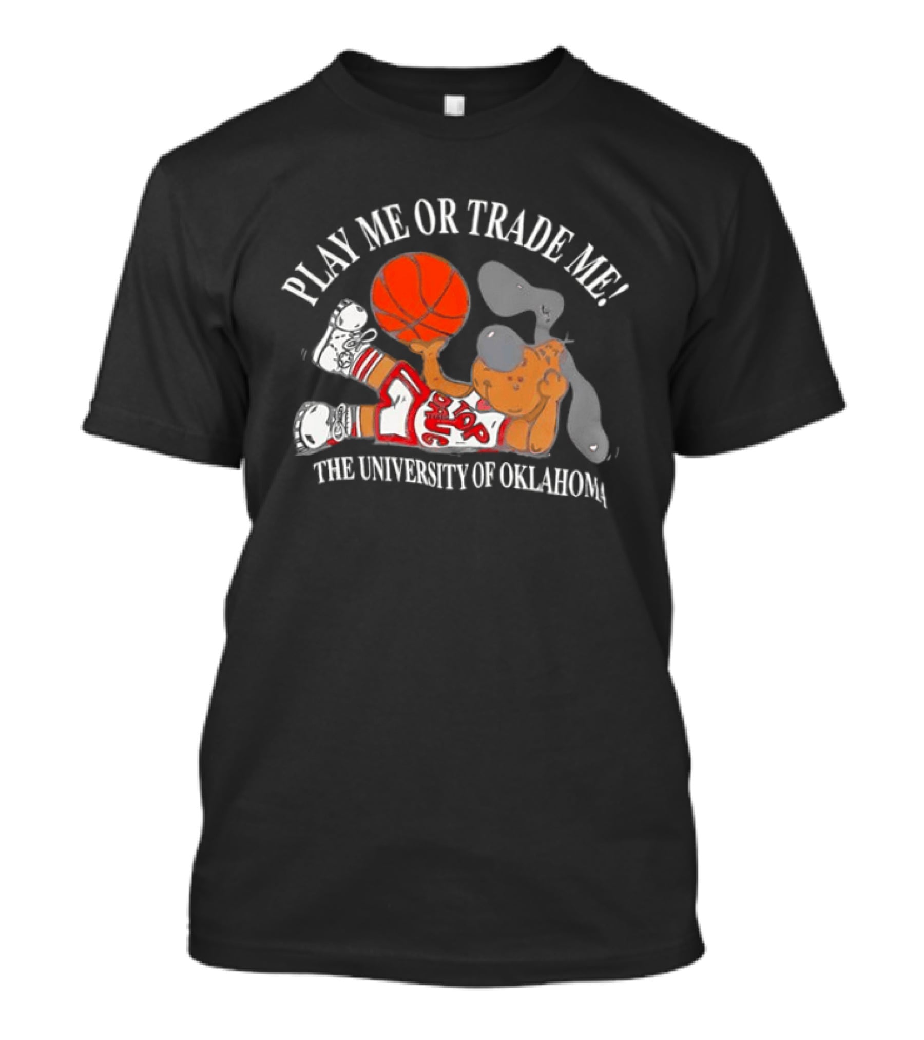 Play Me Or Trade Me The University Of Oklahoma T-Shirt