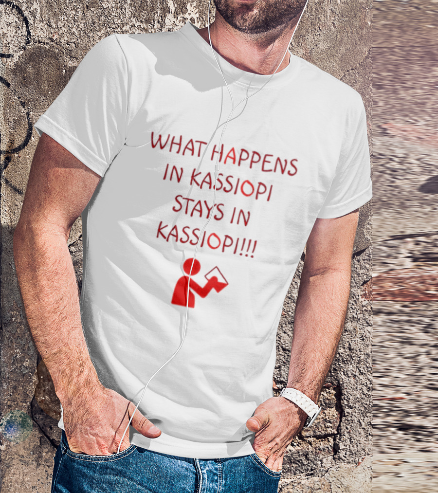 What Happens In Kassiopi Stays In Kassiopi Fun Red Text With Figure T-Shirt