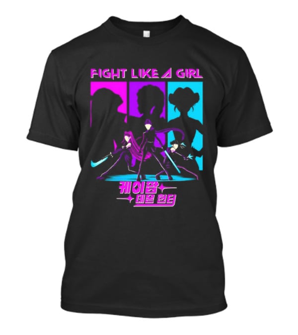 KPop Demon Hunters Fight Like A Girl Korean T-Shirt