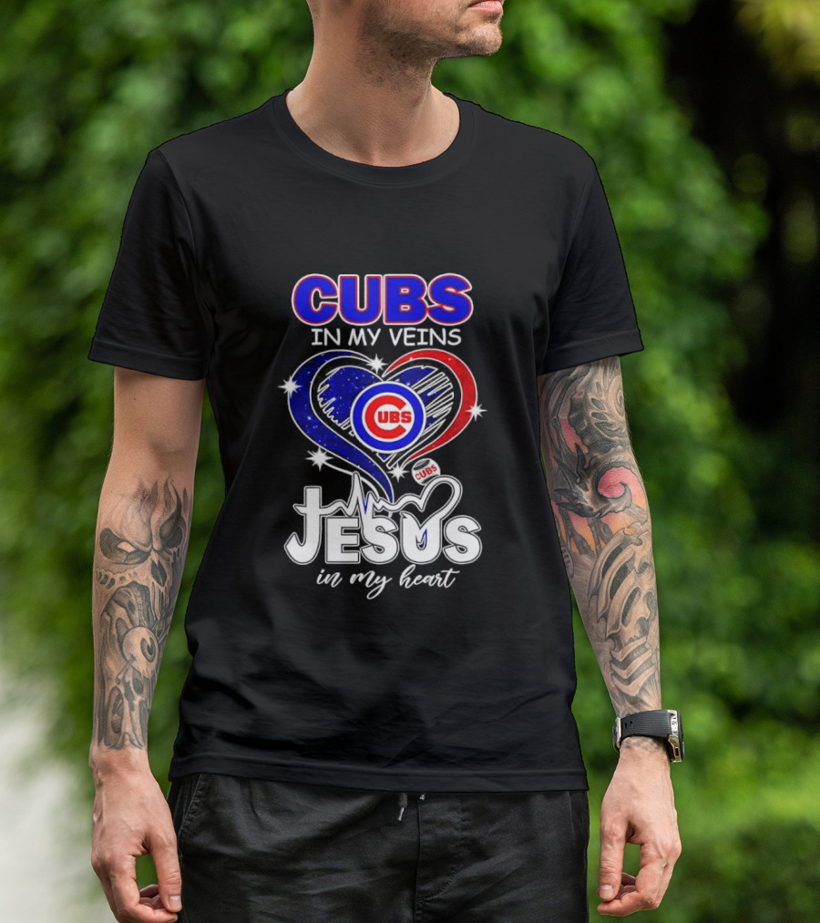 Cubs In My Veins Jesus In My Heart Chicago Baseball Team Faithful T-Shirt