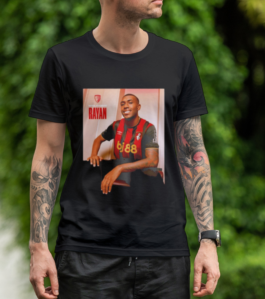 Welcome Rayan To Bournemouth AFC Bj88 Jersey T-Shirt