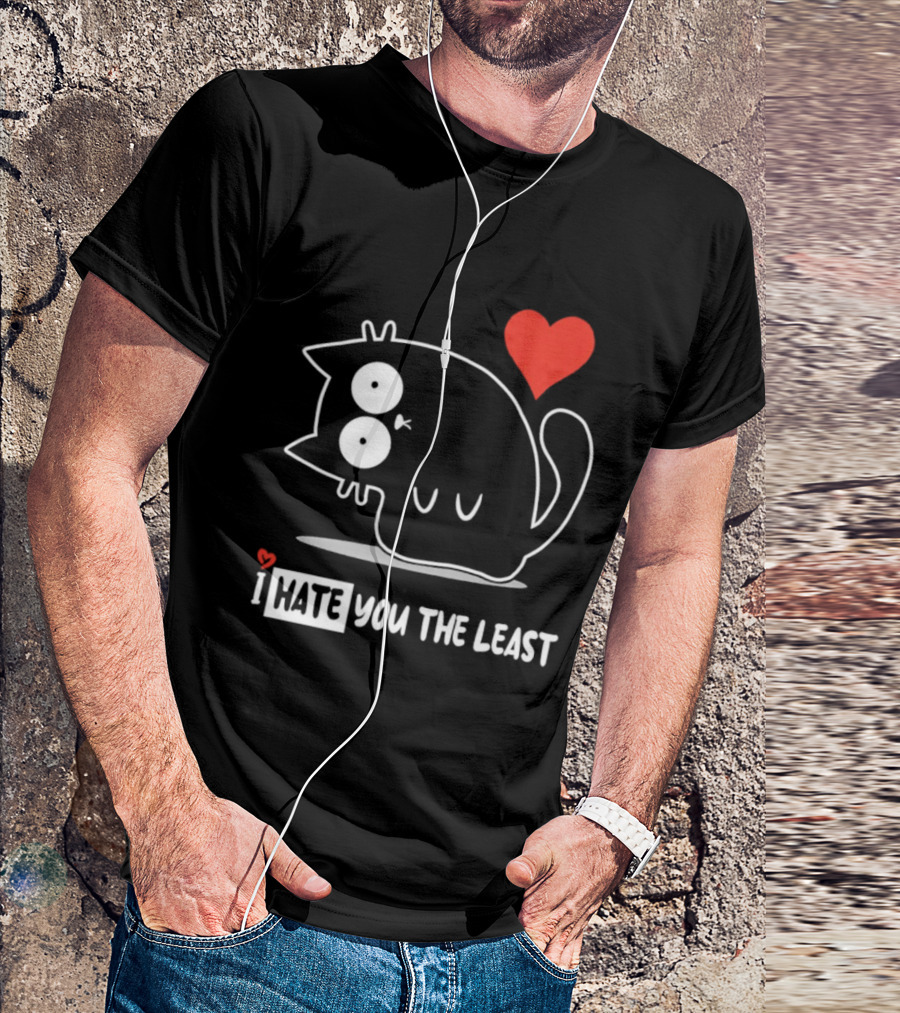 I Hate You The Least Black Cat Cartoon Red Heart Humor T-Shirt