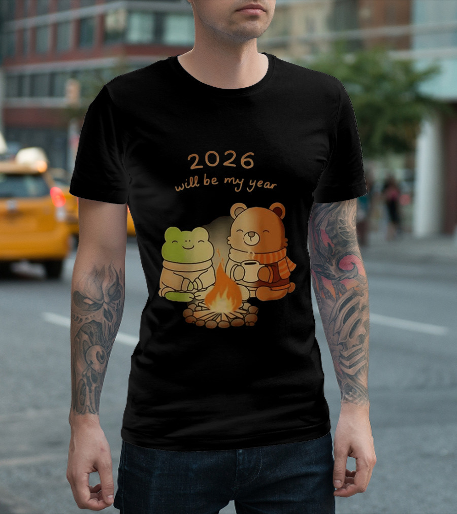 2026 Will Be My Year Frog And Bear Campfire Cozy Scene T-Shirt