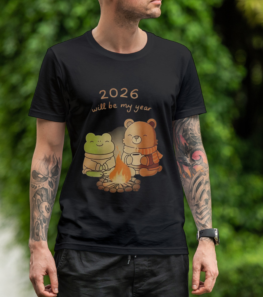 2026 Will Be My Year Frog And Bear Campfire Cozy Scene T-Shirt