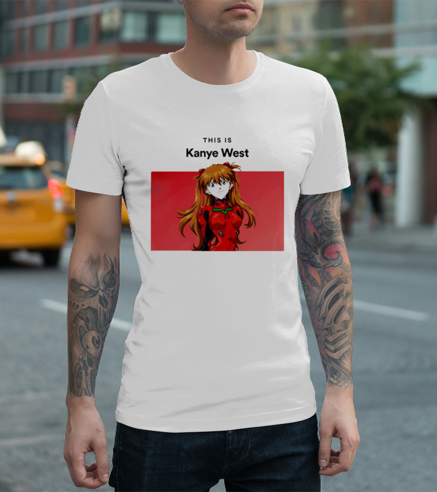 This Is Kanye West Anime Asuka Evangelion T-Shirt