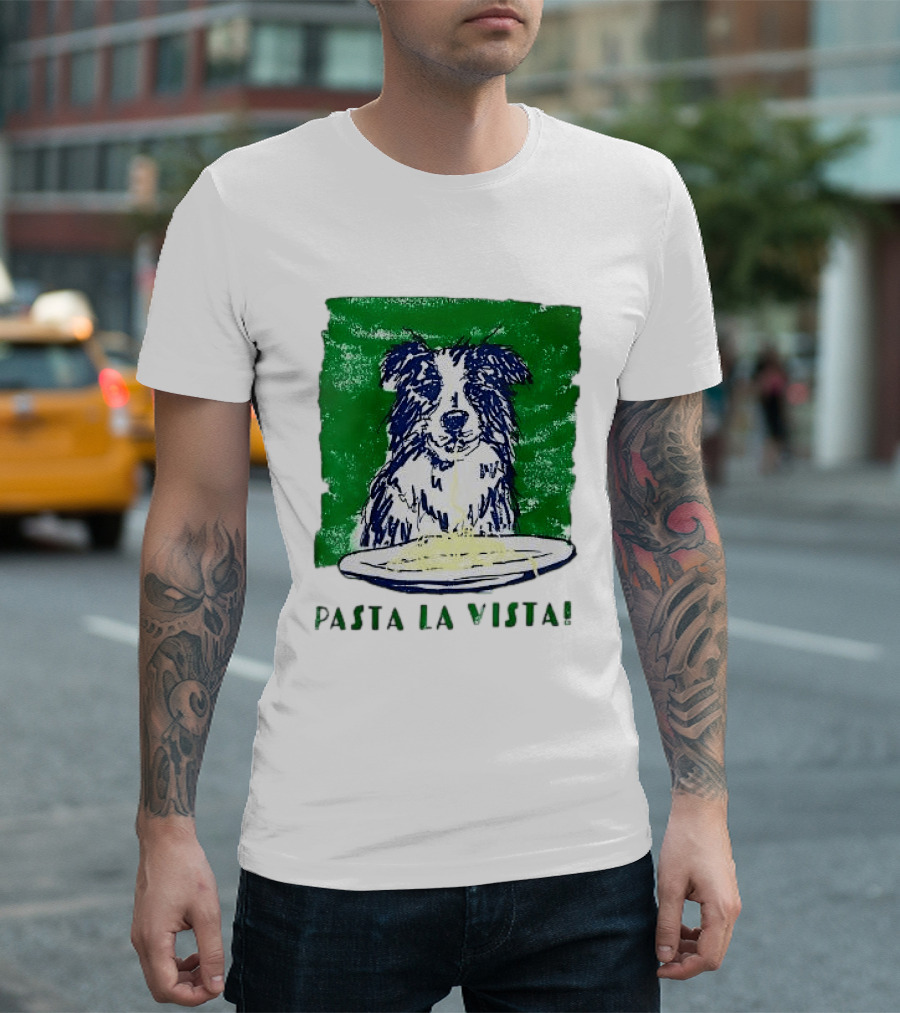 Dog Pasta La Vista Funny Food Lover T-Shirt