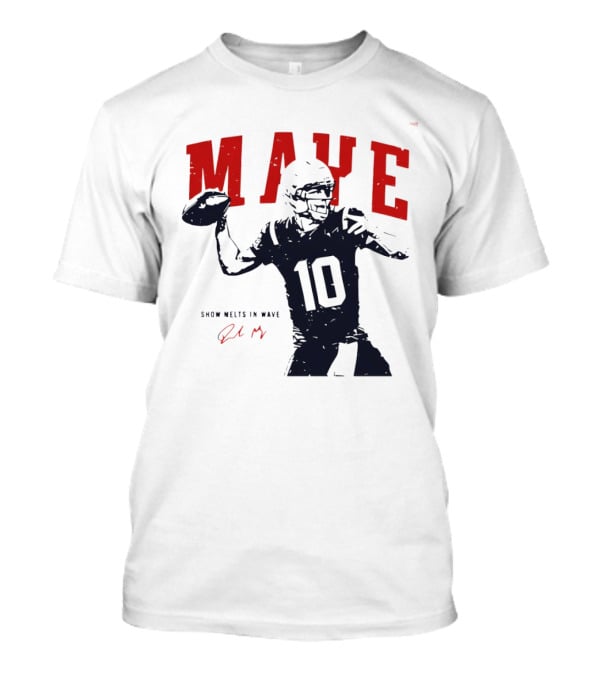 Drake Maye 10 New England Patriots Snow Melts In Wave T-Shirt