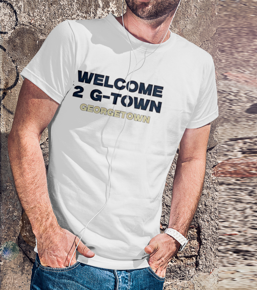 Welcome To 2 G Town Georgetown T-Shirt