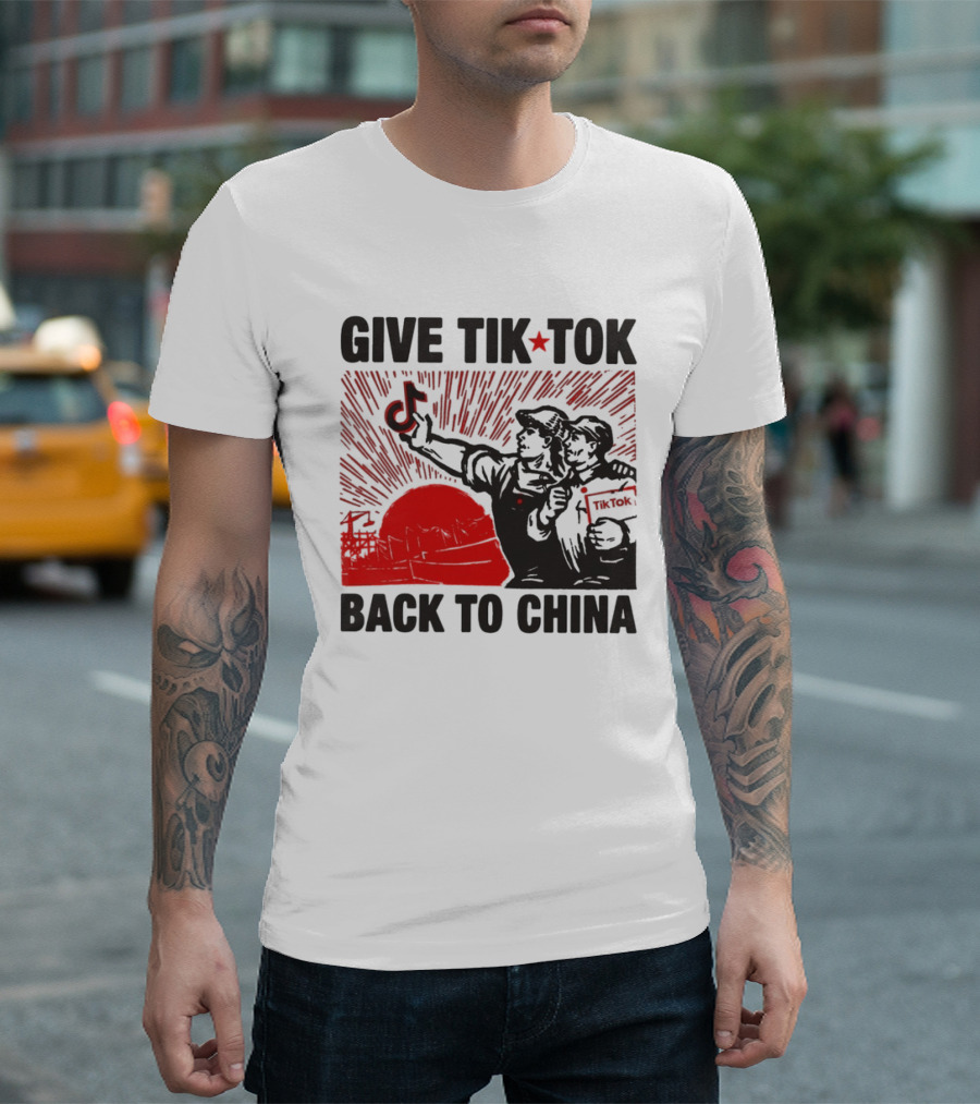 Give TikTok Back To China Red Sunburst Worker T-Shirt