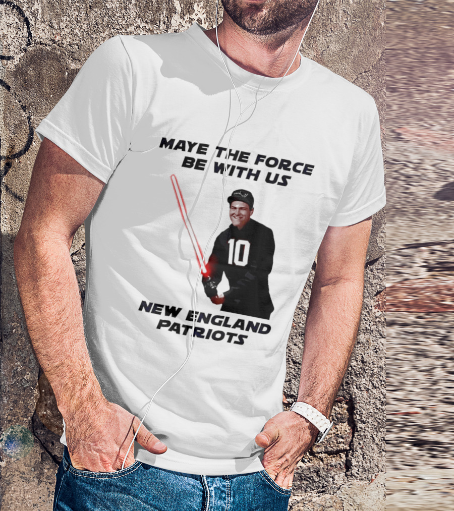 Maye The Force Be With Us New England Patriots Football Crossover Lightsaber T-Shirt
