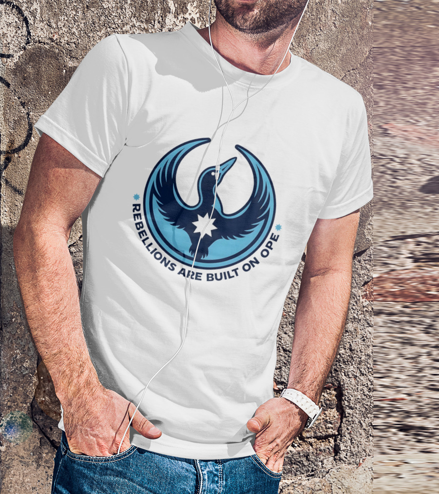 Rebellions Are Built On Ope Minnesota Rebel Alliance T-Shirt