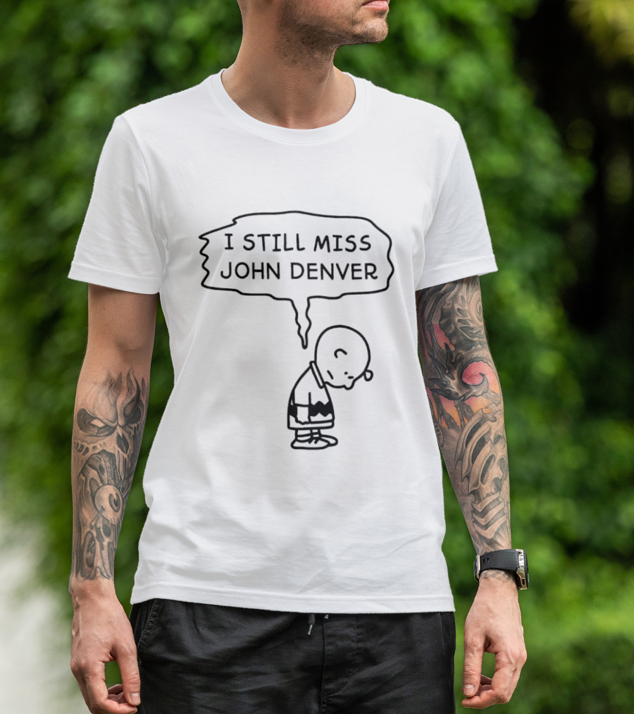 Charlie Brown I Still Miss John Denver Sadness T-Shirt