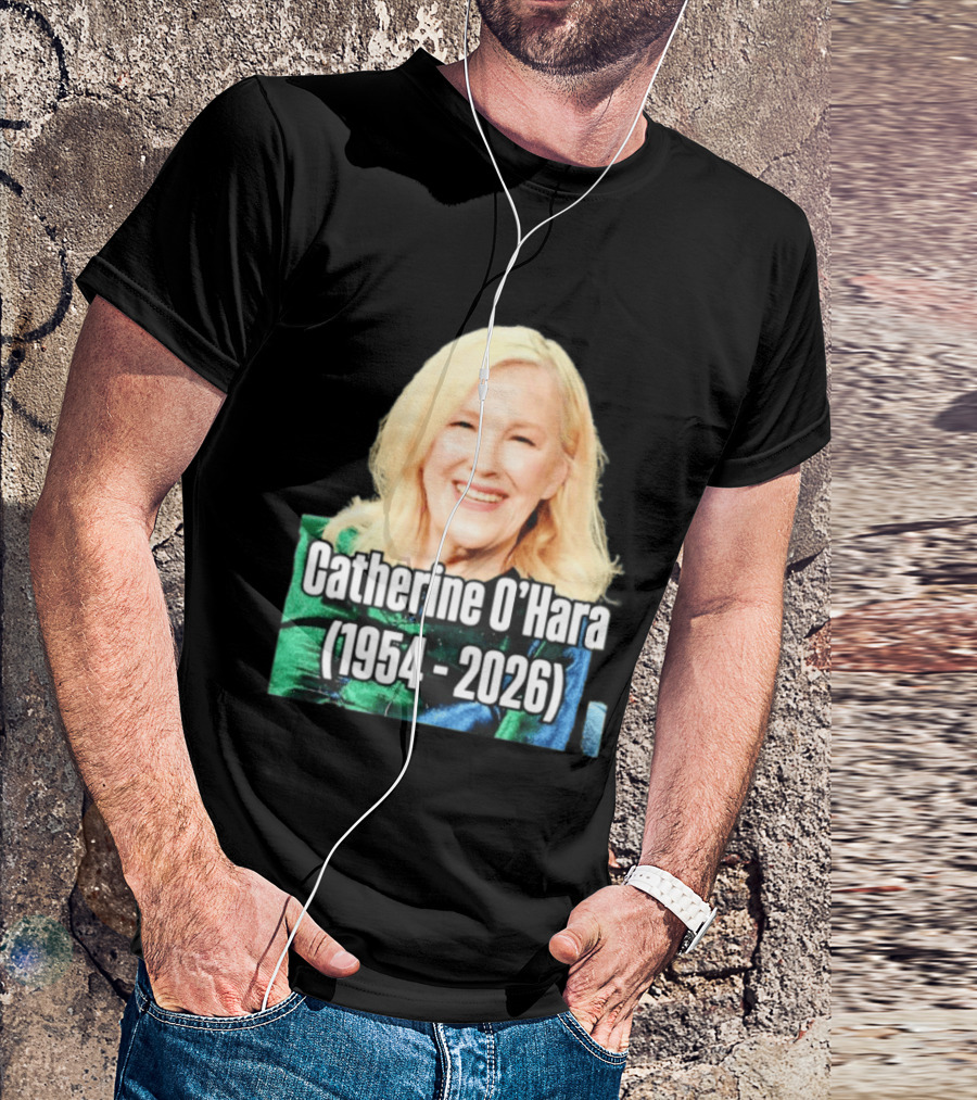 Catherine O'Hara 1954 2026 T-Shirt