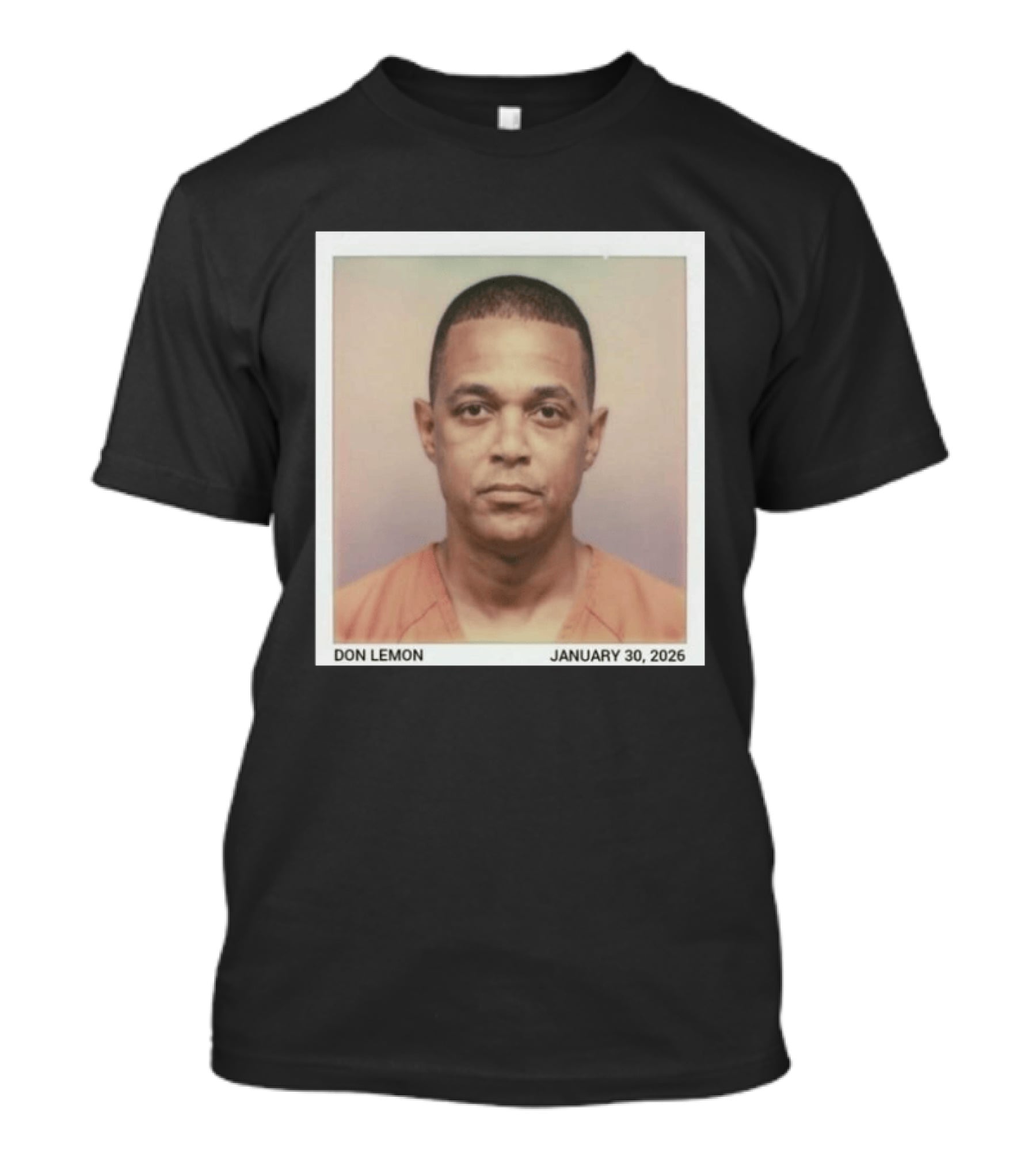 Don Lemon January 30 2026 Polaroid T-Shirt