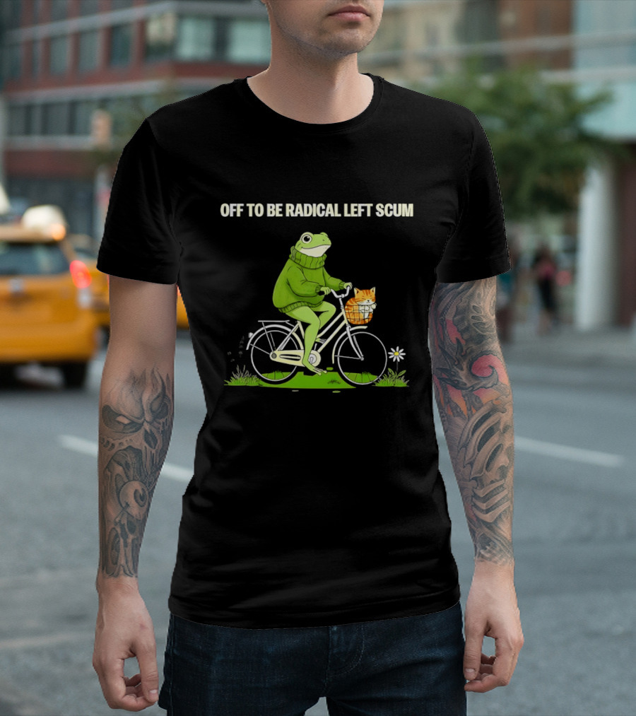 OFF TO BE RADICAL LEFT SCUM Frog Riding Bicycle With Cat In Basket T-Shirt