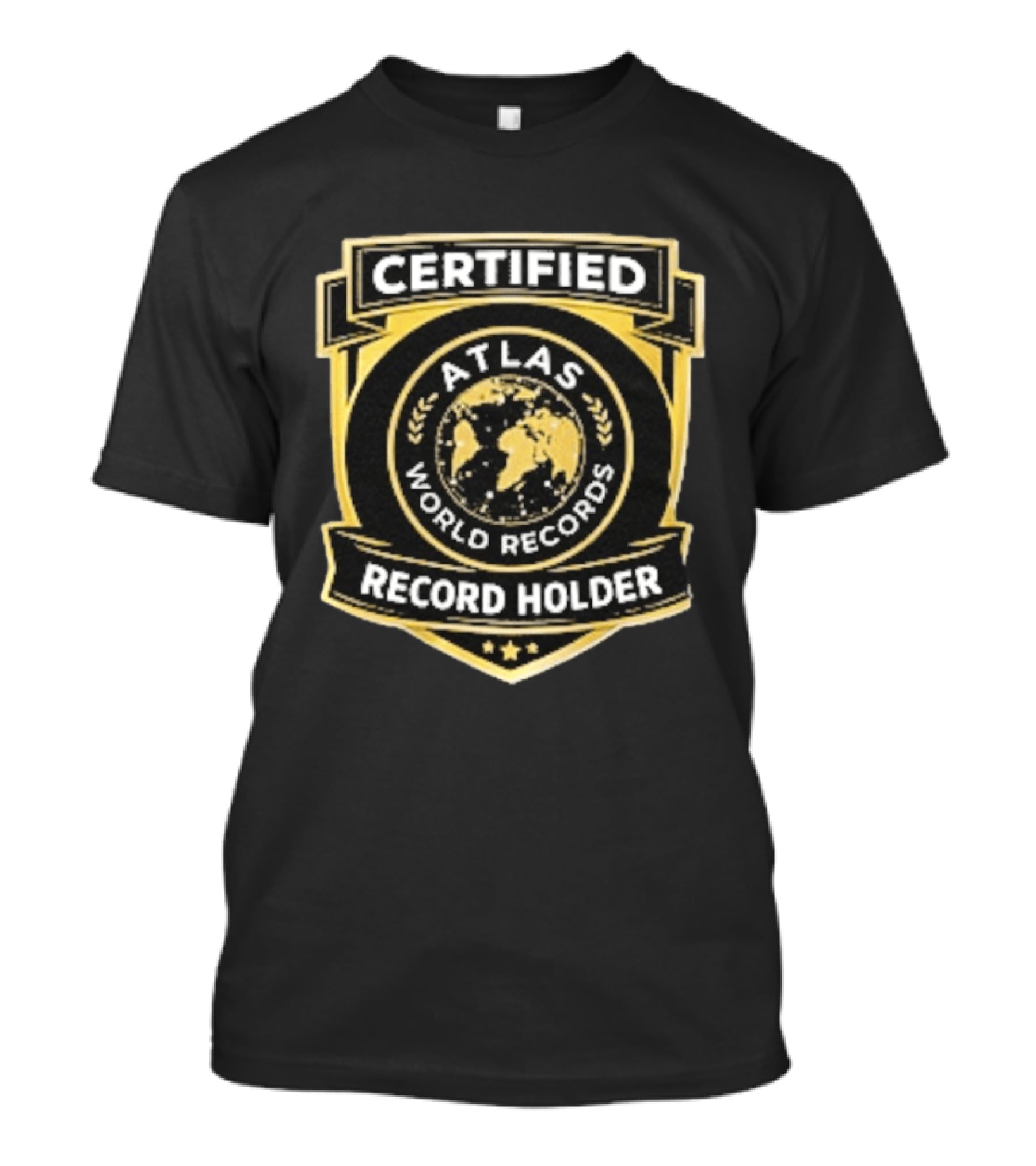 Certified Atlas World Records Record Holder T-Shirt