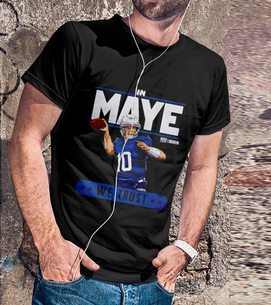 Maye Football Star In We Trust T-Shirt