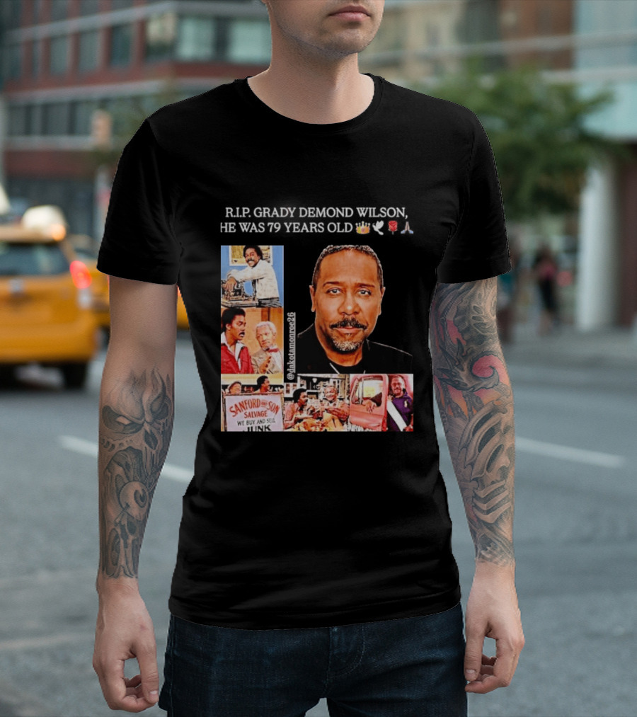 Rip Grady Demond Wilson 1946 2026 Sanford And Son We Buy And Sell Junk T-Shirt