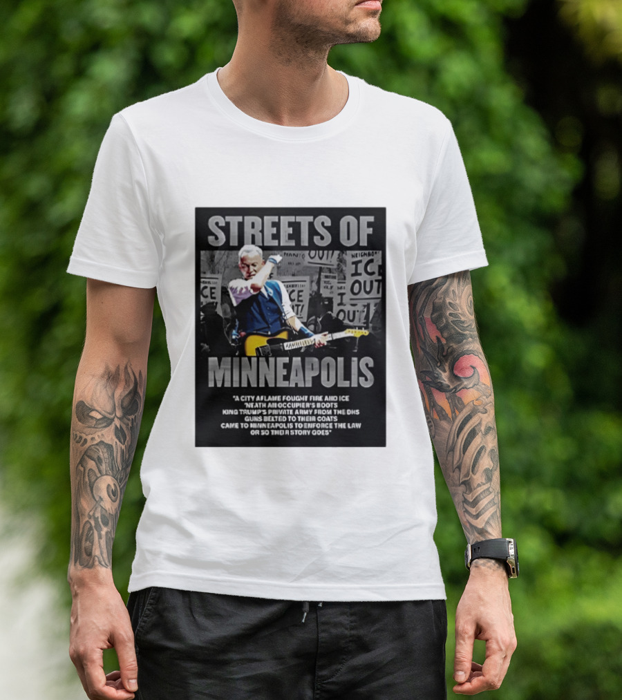 Streets Of Minneapolis Bruce Springsteen Anti ICE Protest T-Shirt