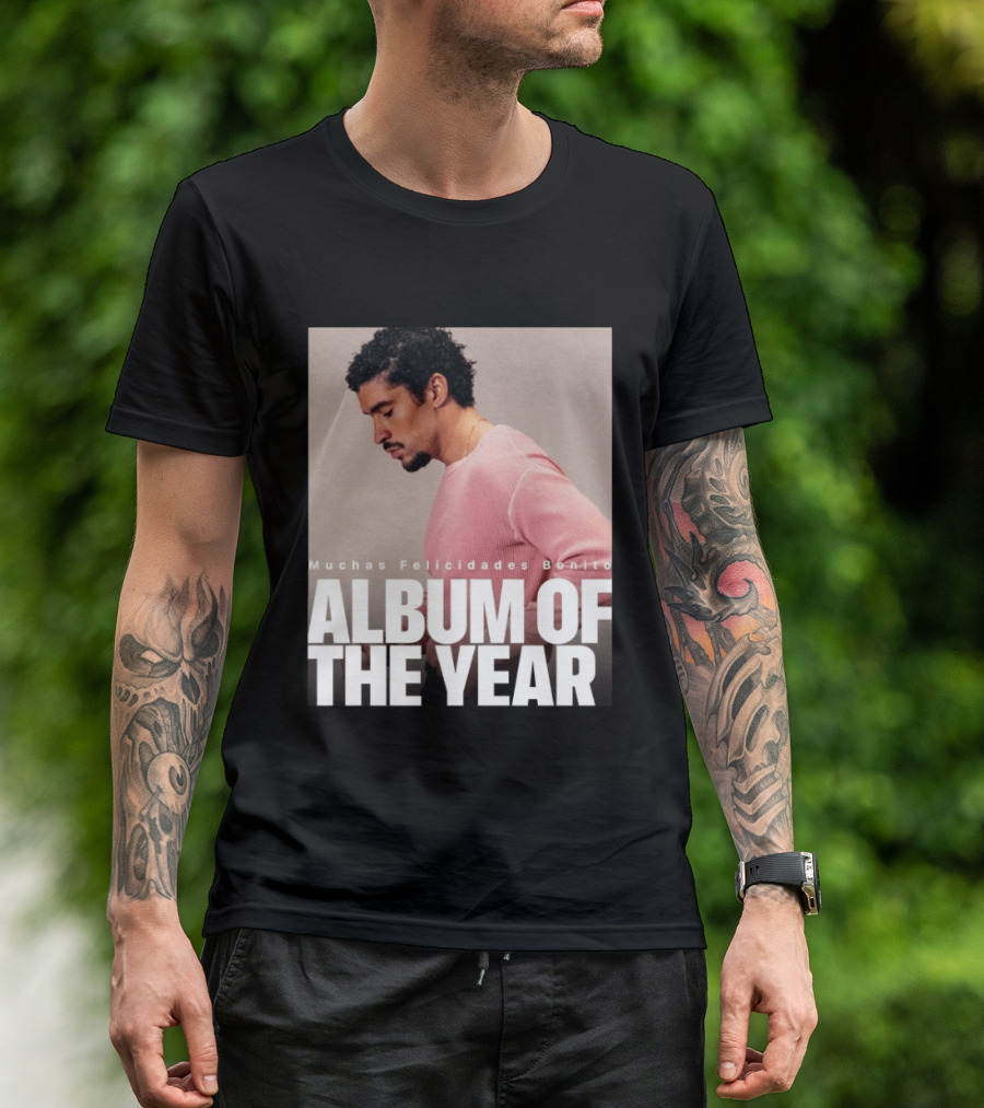 Muchas Felicidades Benito Album Of The Year T-Shirt