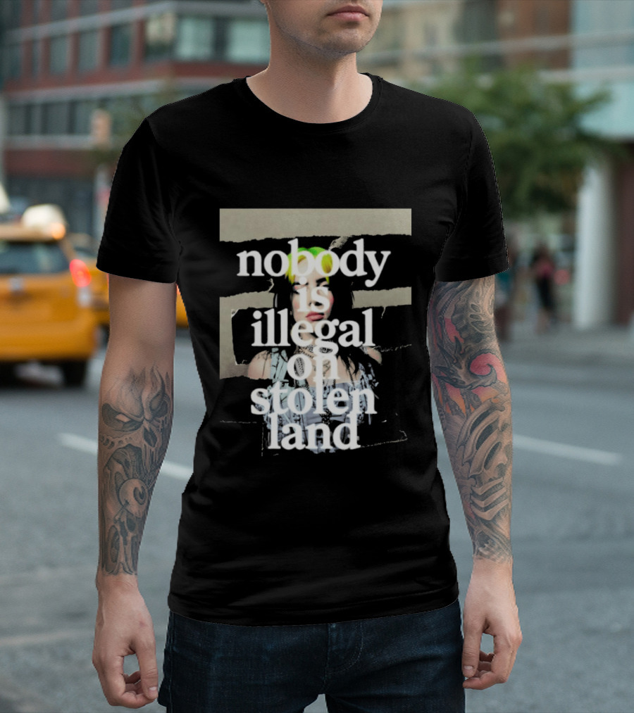 Billie Eilish 2026 Grammys Nobody Is Illegal On Stolen Land T-Shirt