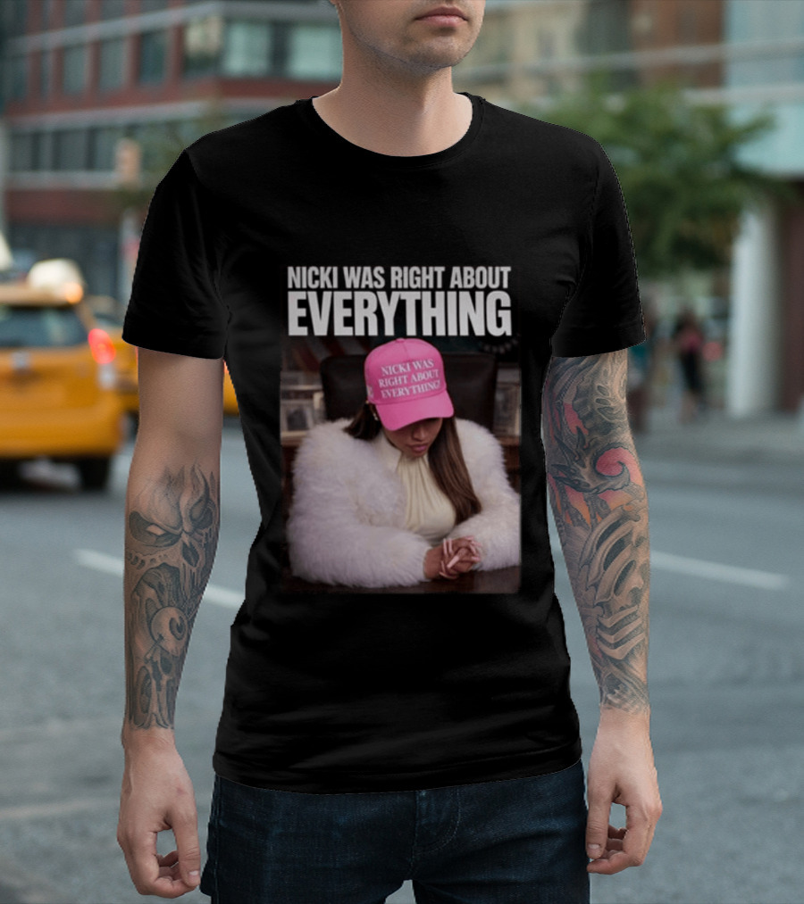 Nicki Was Right About Everything Pink Hat And Fur Coat T-Shirt
