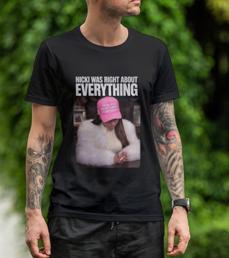 Nicki Was Right About Everything Pink Hat And Fur Coat T-Shirt