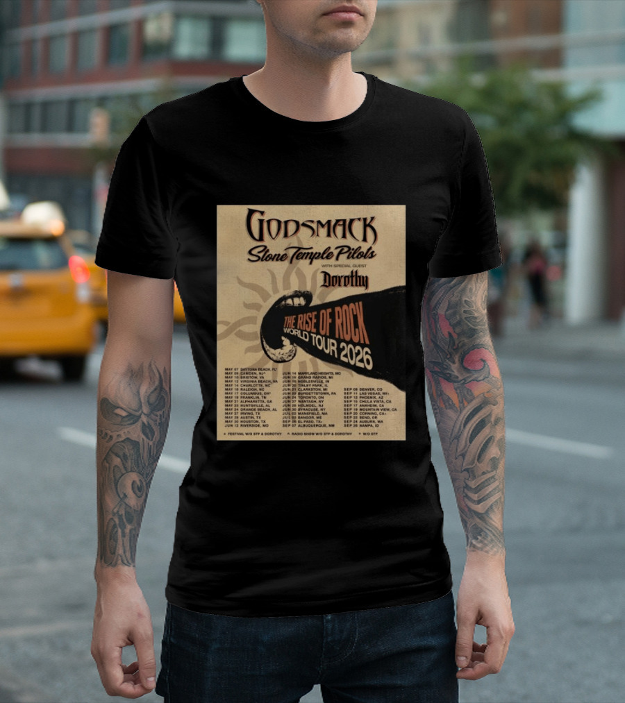 Godsmack Stone Temple Pilots Dorothy The Rise Of Rock World Tour 2026 Schedule T-Shirt