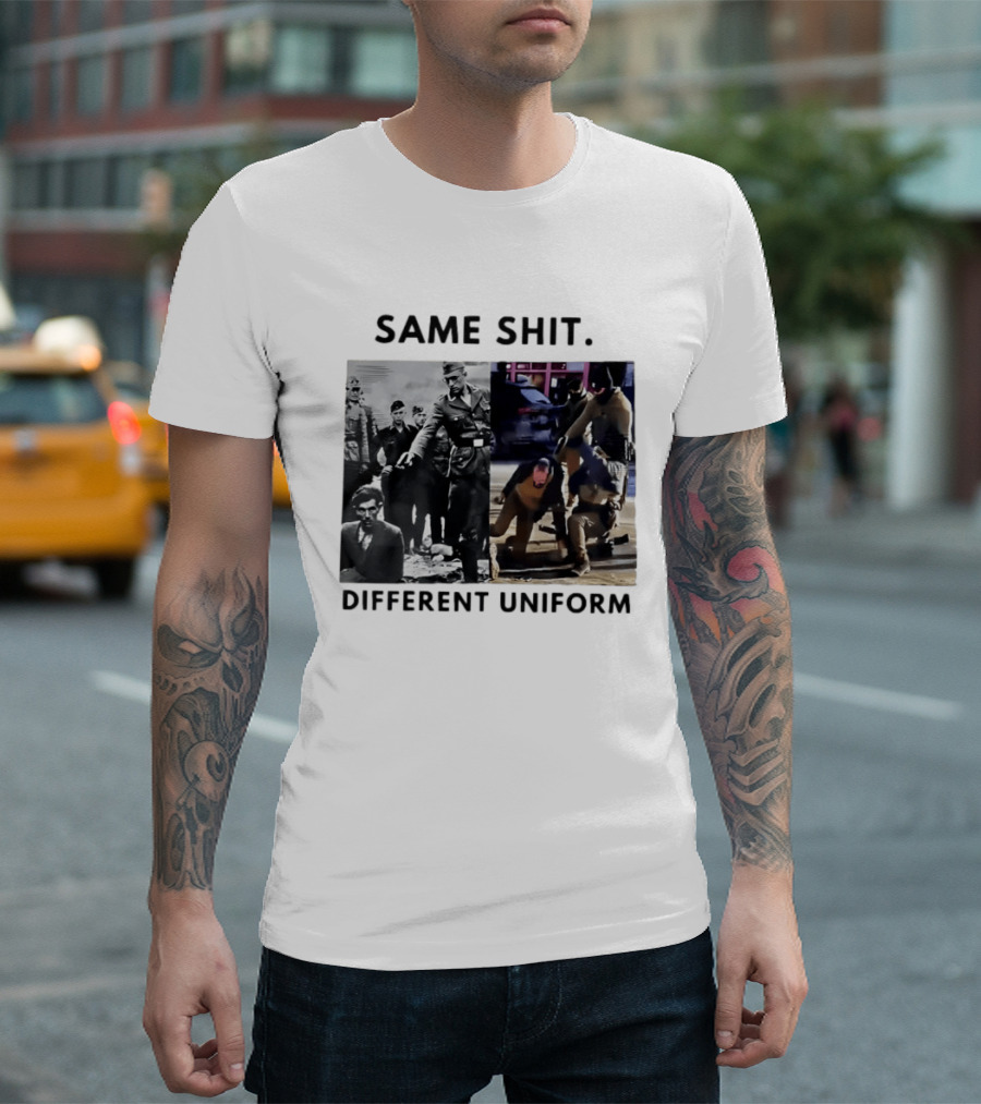 SAME SHIT DIFFERENT UNIFORM Abolish ICE T-Shirt