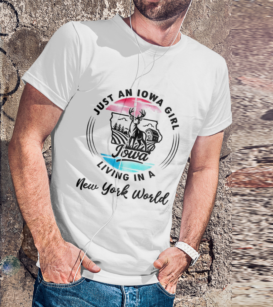Iowa Girl In New York World Deer And Landscape T-Shirt