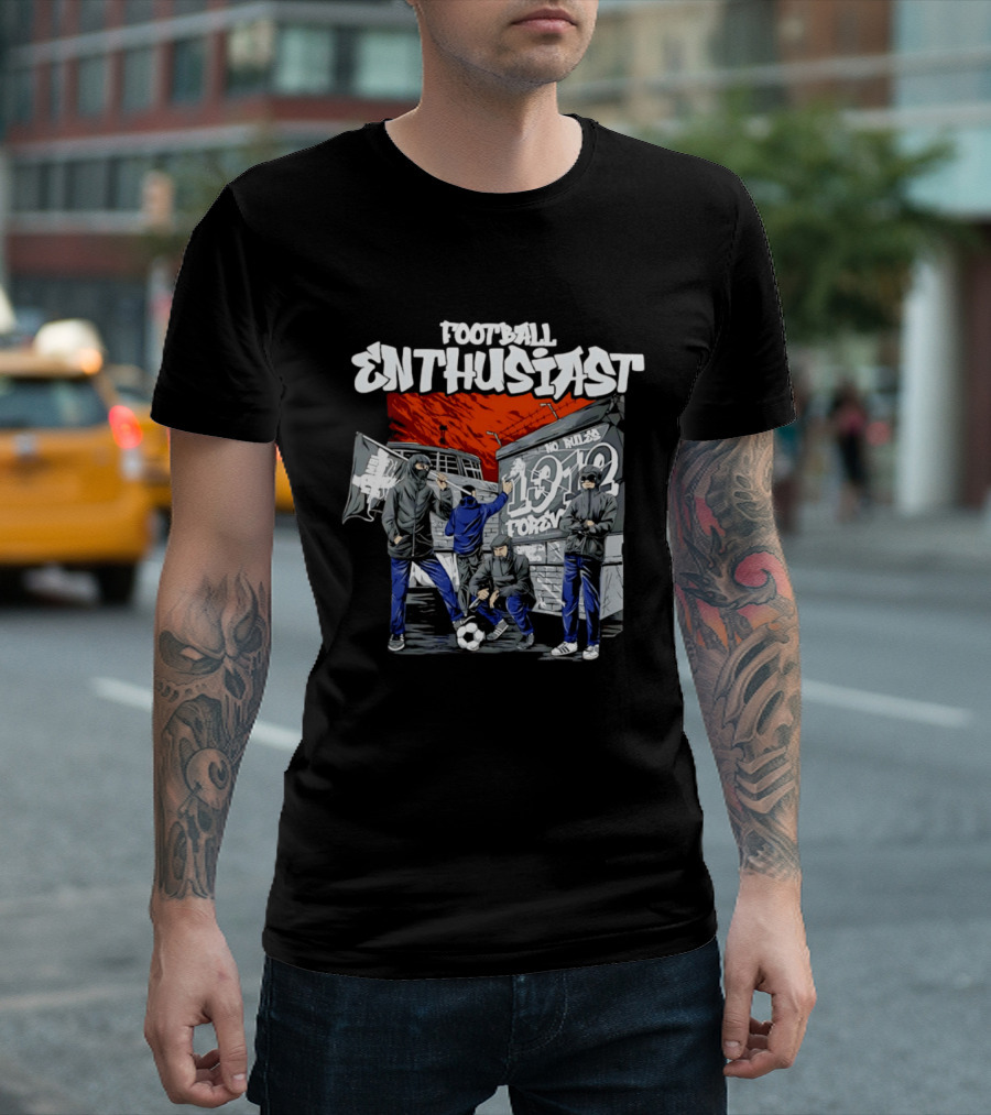 Football Enthusiast No Rules 1912 Forever Hooligan Street T-Shirt