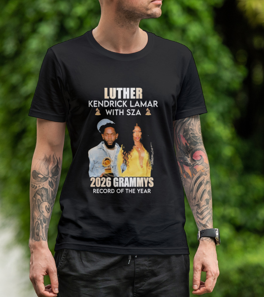 Luther Kendrick Lamar With SZA 2026 Grammys Record Of The Year T-Shirt