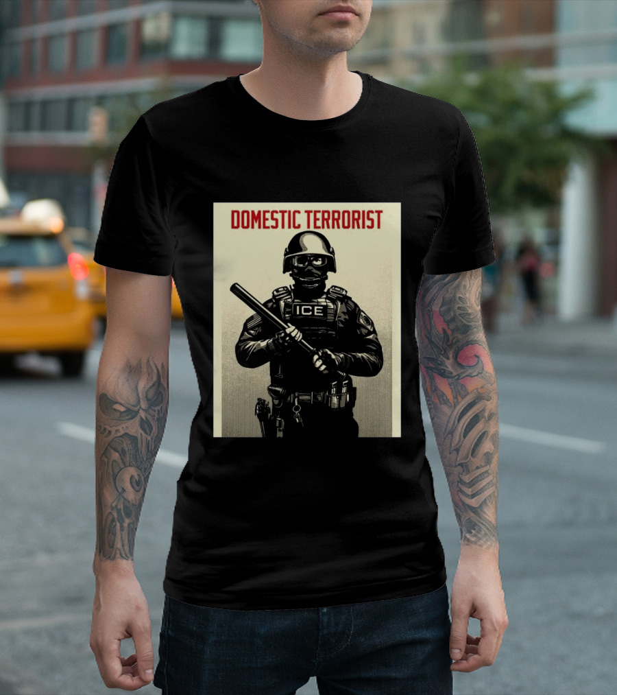 Domestic Terrorist ICE Projection Mirror T-Shirt
