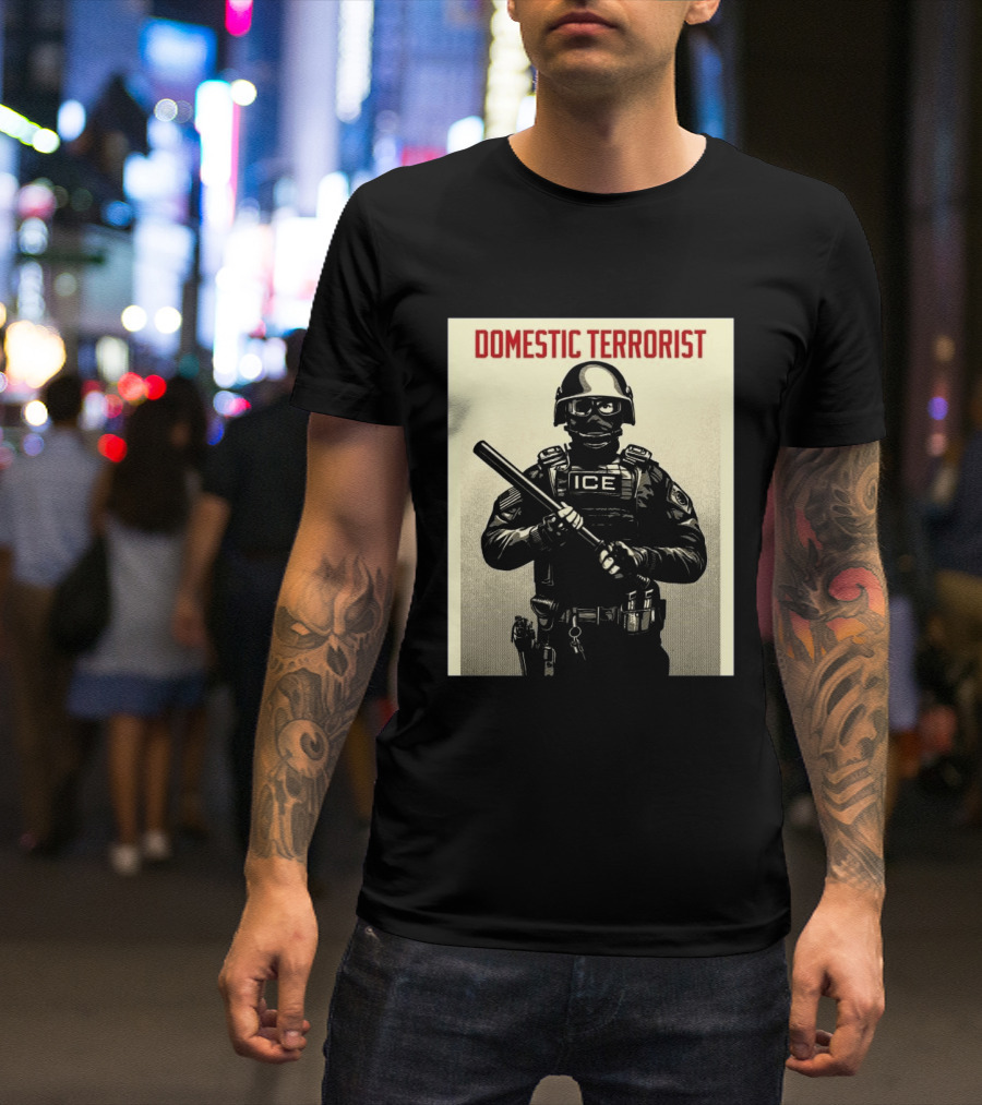 Domestic Terrorist ICE Projection Mirror T-Shirt