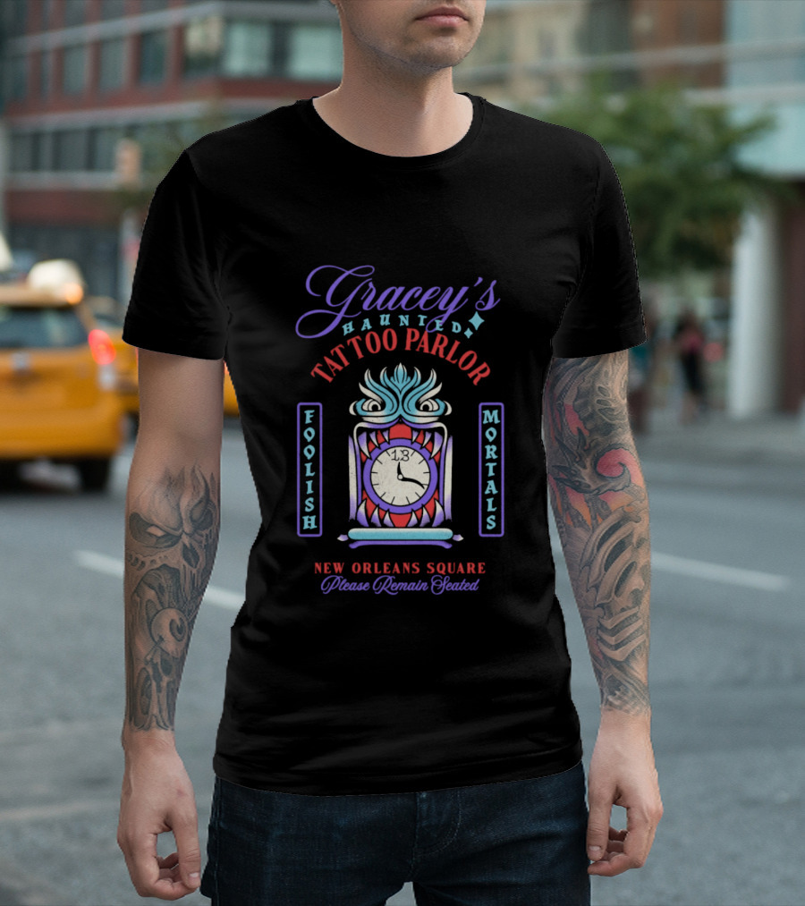 Gracey's Haunted Tattoo Parlor Foolish Mortals New Orleans Square Please Remain Seated T-Shirt