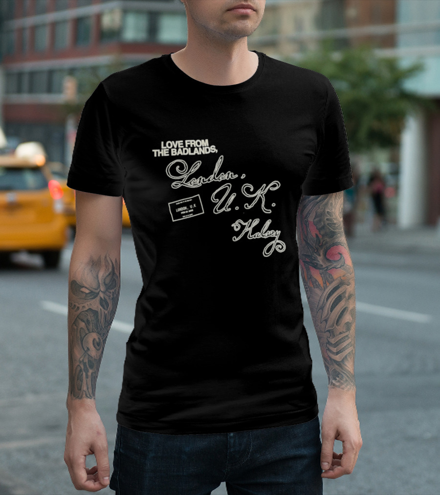 Love From The Badlands London U.K. Halsey Event Limited Release T-Shirt