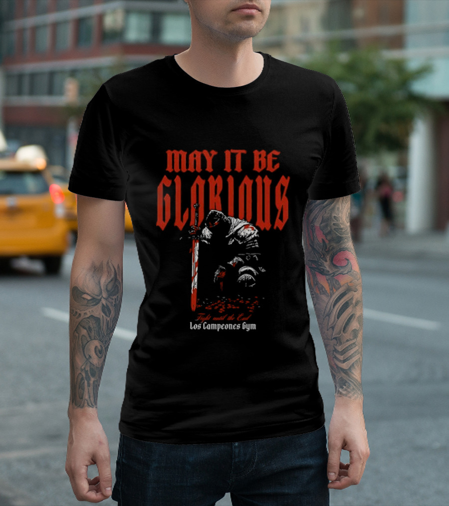 May It Be Glorious Los Campeones Gym Camiseta Vintage Con Guerrero Histórico Rojo Y Blanco T-Shirt